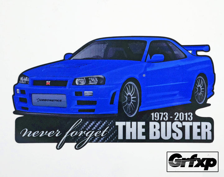 Never Forget the Buster Skyline R34 (Donation) Printed Sticker