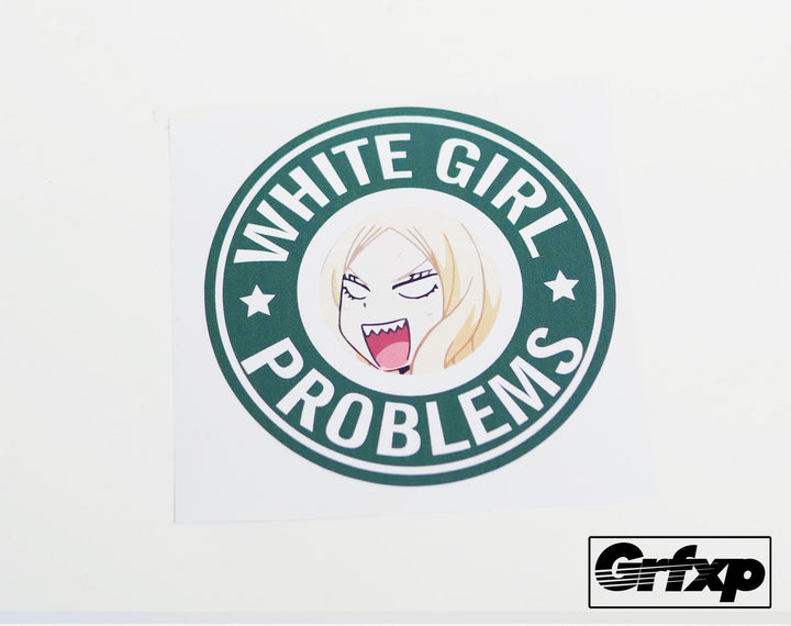White Girl Problems Printed Sticker